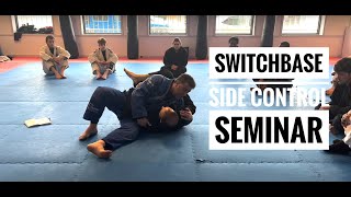 BJJ  Switchbase Side Control Seminar [upl. by Magdala]