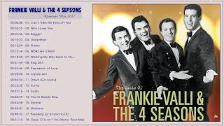 Frankie Valli Greatest Hits  The Very Best Of Frankie Valli amp The Four Seasons Full Album [upl. by Roche]