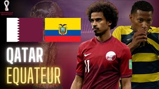 🔴🇶🇦🇪🇨 QATAR  EQUATEUR LIVE  🔥LOUVERTURE DE LA COUPE DU MONDE 2022  COUPE DU MONDE  WORLD CUP [upl. by Viafore378]