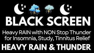 HEAVY RAIN for Sleeping  Black Screen Night Thunderstorm for Insomnia Study Tinnitus Relief [upl. by Notsreik]