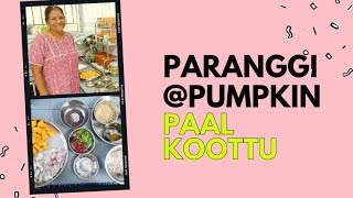 Paranggi  Pumpkin  arasanikai Paal Koottu VEGAN recipe cook with comali Shakeela recipe [upl. by Aglo197]