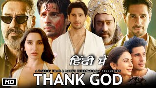 Thank God Full Movie in Hindi 2023 Ajay Devgan Explanation  Sidharth Malhotra  Rakul Preet Singh [upl. by Ahsiri]