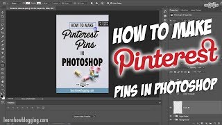 How to Make Pinterest Pins in Photoshop [upl. by Herwin]