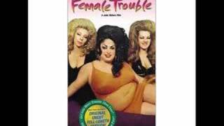 Female Trouble Theme [upl. by Brote]