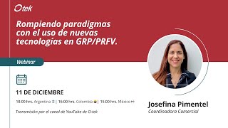 Webinar quotRompiendo paradigmas con el uso de nuevas tecnologías en GRPPRFVquot [upl. by Anneiv]