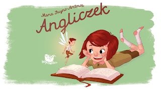 ANGLICZEK – Bajkowisko  bajki dla dzieci – słuchowisko – bajka dla dzieci audiobook [upl. by Jeminah490]