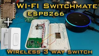 WiFi switchmate wireless 3 way switch with Alexa Tutorial  16 [upl. by Htrow8]