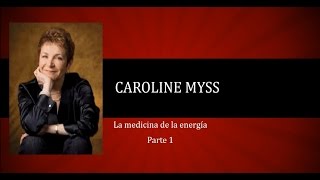 Caroline Myss La medicina de la energía [upl. by Ylla]