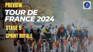 TOUR DE FRANCE 2024 Stage 5  All Out For Sprint Royale PREVIEW [upl. by Bega496]