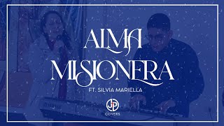 Alma Misionera • Junior Paredes FT silviamariellaoficial  Cover en Español [upl. by Anetta]