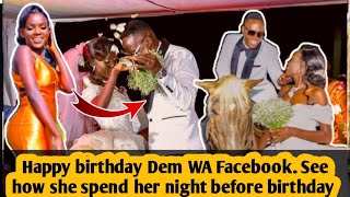 MAPENZI WEWE YOU WILL BE SHOCKED ON HOW DEM WA FACEBOOK SPEND HER NIGHT B4 BIRTHDAY [upl. by Stark]