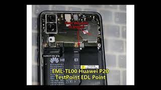 EML TL00 Huawei P20 Test Point EDL Point [upl. by Nalad182]