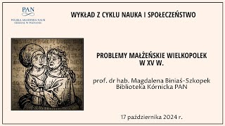 Problemy Małżeńskie Wielkopolek w XV w [upl. by Sihunn]