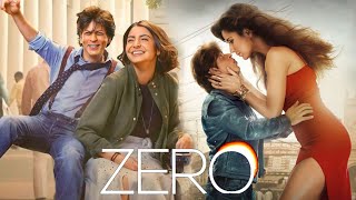 Zero Full Movie Review amp Facts  Shah Rukh Khan  Anushka Sharma  Katrina Kaif  Salman Khan [upl. by Enyr367]