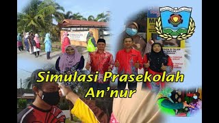 Simulasi Prasekolah Annur SKKK [upl. by Mukund937]