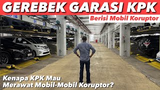 GEREBEK GARASI KPK YANG PENUH MOBIL KORUPTOR [upl. by Lidia124]