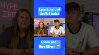 luca und selfiesandra über ihre Eltern 🤣🤩 shorts hypezeit [upl. by Ttevy423]