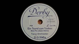 Ein Grund zum Trinken Tanz Orchester ohne Gesang [upl. by Isidoro]