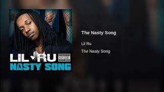 Lil Ru  The Nasty Song [upl. by Naarah]