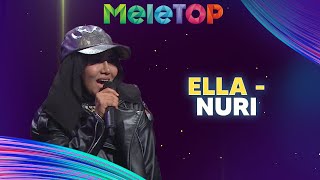 Ella  Nuri  MeleTOP  Hawa amp Zizan [upl. by Waechter]