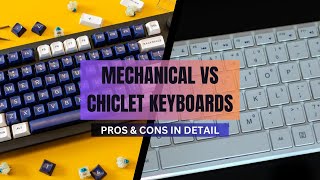 Mechanical vs Chiclet Keyboards Pros amp Cons trending viralvideo trendingvideo video keyboard [upl. by Pontus740]