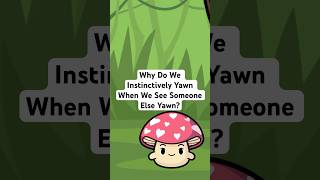 Why Do We Instinctively Yawn When We See Someone Else Yawn thewonderzone yawn funfacts why [upl. by Keily]