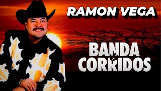 RAMON VEGA MIX CORRIDOS CON BANDA  LO MEJOR DE RAMON VEGA [upl. by Nulubez]