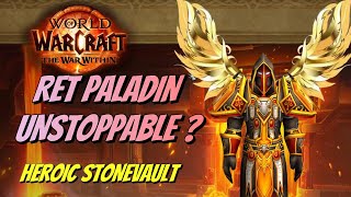 Heroic Stonevault  Is Ret Paladin Unstoppable [upl. by Bashuk488]