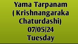 Yama Tarpanam on 070524 Tuesday Krishnangaraka Chaturdashi [upl. by Olemrac]