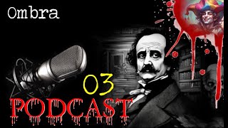 PODCAST HORROR 🩸Ombra 🥀 Edgar Allan Poe [upl. by Aicinet]