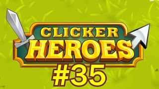 Clicker Heroes 35  40 Million Souls [upl. by Grimes]