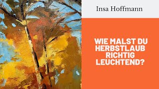 Maltipp Herbstlaub richtig zum Leuchten bringen [upl. by Aiahc904]