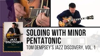 🎸 Tom Dempsey Guitar Lessons  Soloing with Minor Pentatonic  Improv Practice Session  TrueFire [upl. by Wilcox]