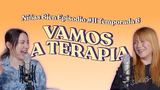 Ir a Terapia  T6E11 [upl. by Howard]