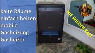 kalte Räume einfach heizen  mobile Gasheizung  Gasheizer  Gasofen [upl. by Buckley347]