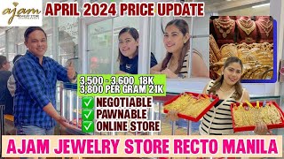 2024 PRICELIST NG GOLD SA CM RECTO quotAJAM JEWELRY STORE Trendy amp Affordable 100 LEGIT MUST WATCH [upl. by Alrac]