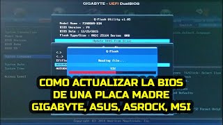 Cómo actualizar la BIOS de una placa madre ASUS GIGABYTE ASROCK MSI [upl. by Atinnor]