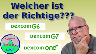 Welcher Dexcom ist der Richtige für mich [upl. by Hein]