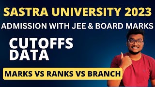 SASTRA University Admissions 2023  Marks vs Ranks vs Branches  Cutoffs sastra [upl. by Irak]