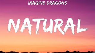 Imagine Dragons  Natural Lyrics Imagine Dragons [upl. by Tnecillim184]