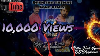 Open the Tasmac remix songs in tamil  Mankarathe  Sivakarthikeyan  BY DJ Vijaykumar [upl. by Fernas]