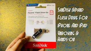 SanDisk iXpand Flash Drive Go For iPhone And iPad With Lightening Connector  Unboxing And Handson [upl. by Teragram]