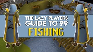 The Lazy Players Guide to 99 Fishing [upl. by Eliza106]