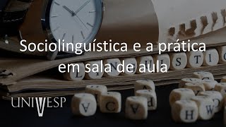 Variação e Mudanças Linguísticas  Sociolinguística e a prática em sala de aula [upl. by Issy]