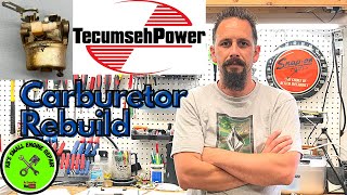 Tecumseh Carburetor Total Rebuild [upl. by Yoshio]