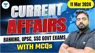 11 March Current Affairs 2024  Current Affairs Today  Current Affairs by Abhijeet Sir [upl. by Aseiram632]