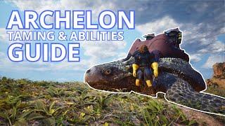 The GUIDE of the Archelon in ARK  Survival Ascended [upl. by Sekoorb]