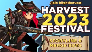 Harvest Fest 2023  Blightharvest Storyline and Merge Bot  GRIMLITE REV [upl. by Clarhe608]