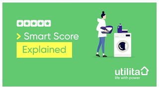 Utilita Smart Score  Explained [upl. by Ahsienak]