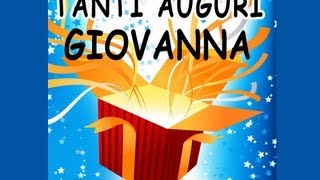 TANTI AUGURI GIOVANNA [upl. by Asiret400]